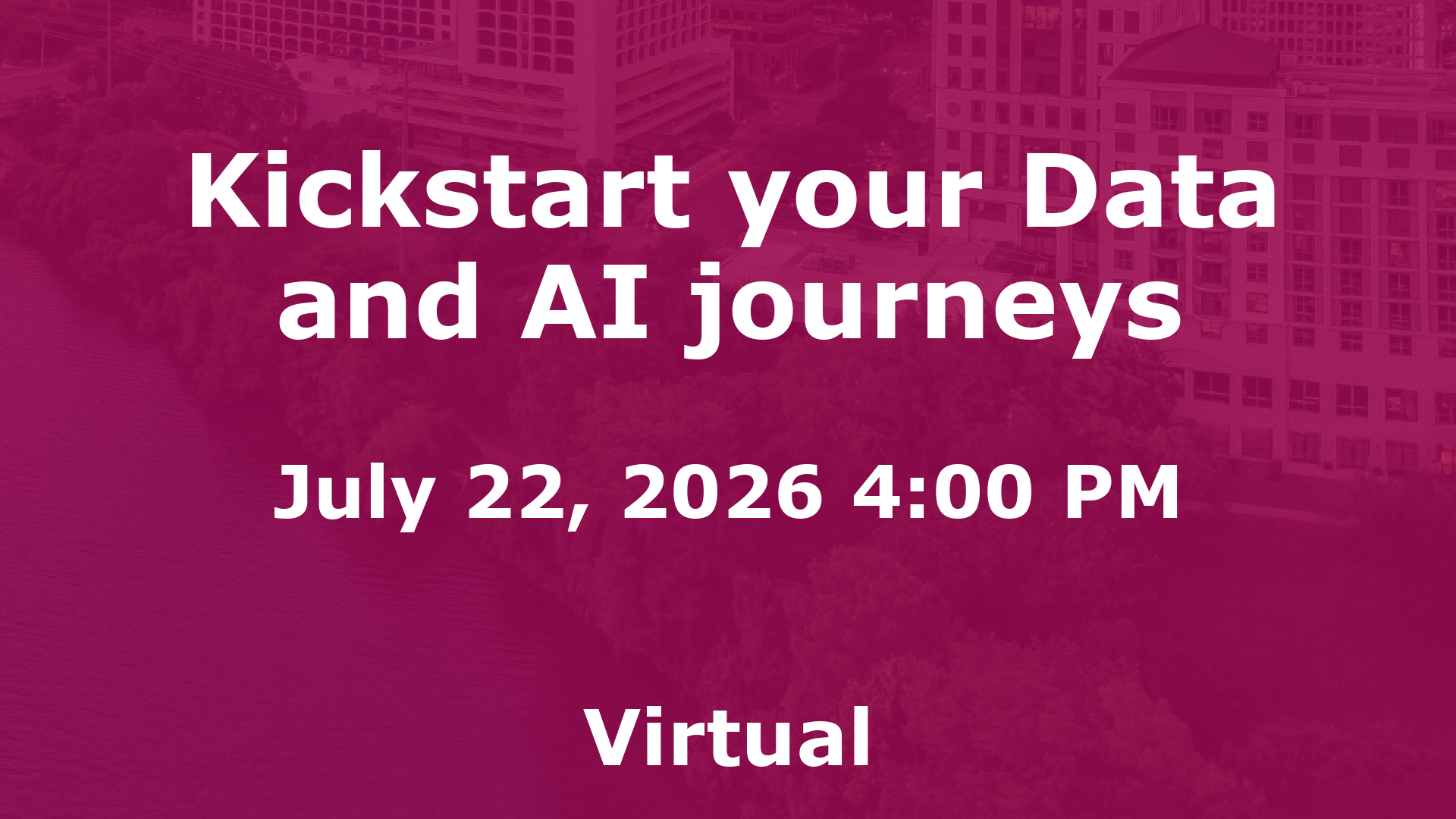 Kickstart your Data and AI journeys event image